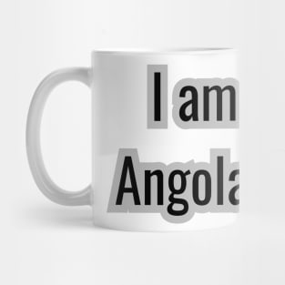 Country - I am Angolan Mug